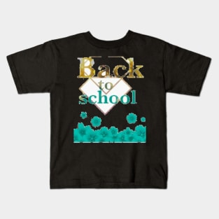 Back to school Kids T-Shirt